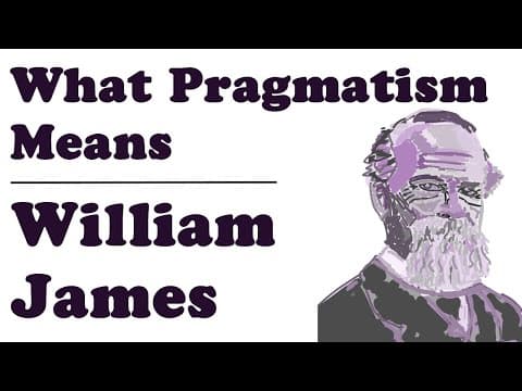 What Pragmatism Means - William James