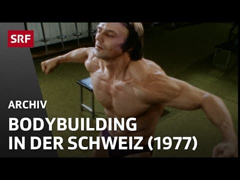 Bodybuilding in den 1970er Jahren | Dokumentation Schweizermeisterschaft | SRF Archiv