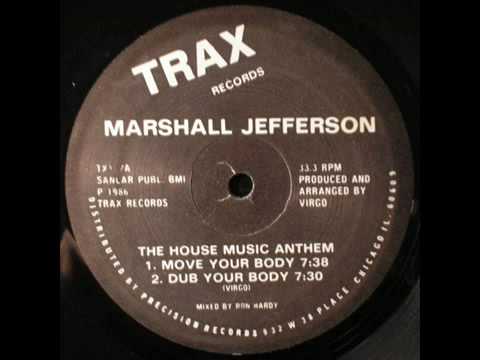 Marshall Jefferson - "Move Your Body" (1986)