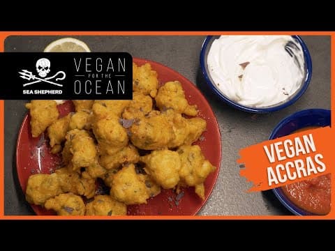Appetizer Recipe from the Sea Shepherd Galley: Vegan Accras