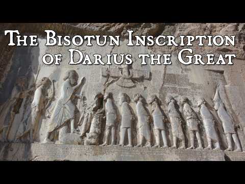 The Behistun Inscription of Darius the Great (2 of 2)