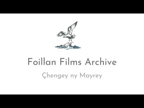 Chengey ny Mayrey - Foillan Films (Manx Language Film - Mother Tongue)