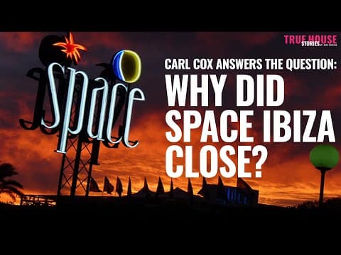 Carl Cox on why Space Ibiza closed