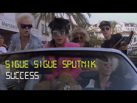 Sigue Sigue Sputnik - Success