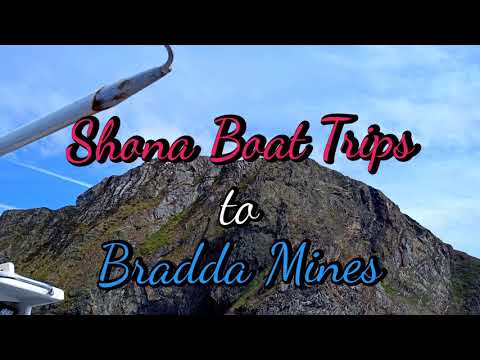 BOAT TRIP TO BRADDA MINES | With Shona Boat Trips ๐ฎ๐ฒ isle of man