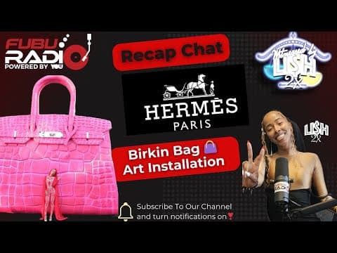Hermès Birkin Pop-Up Art Installation #WitnessedByLish #NYFW