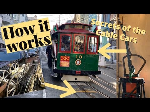 How they work - what's happening out of sight on the San Francisco Cable