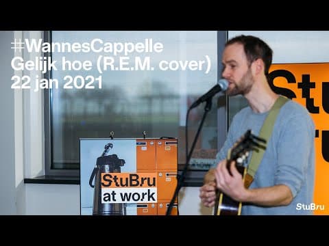 Wannes Cappelle - Gelijk hoe (R.E.M. cover) (live at StuBru At Work)