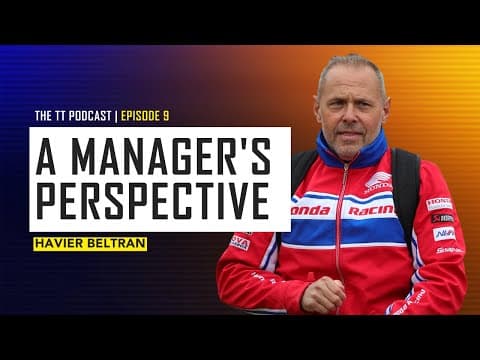 Havier Beltran: A Manager's Perspective | The TT Podcast | E9