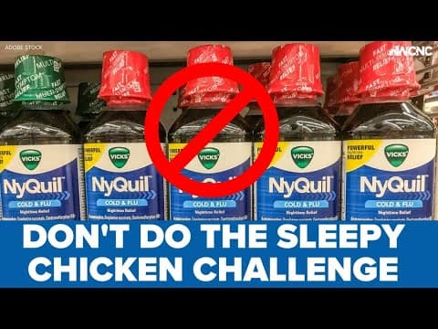 FDA warns on 'Sleepy Chicken' NyQuil cooking trend