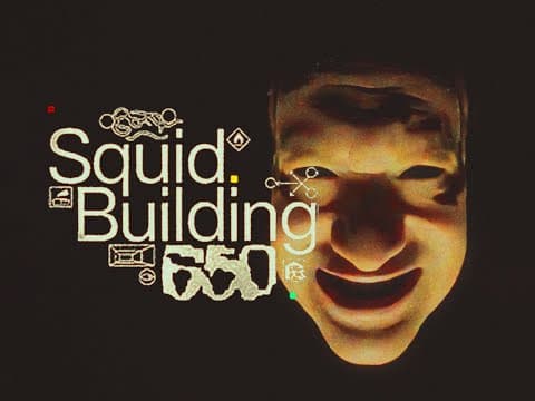 Squid - Building 650
