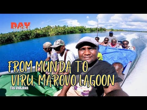 Journey Continue | Munda To Viru Harbour | Marovo Lagoon. Solomon Islands