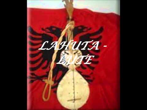LAHUTA - LUTE - këngë kreshnike