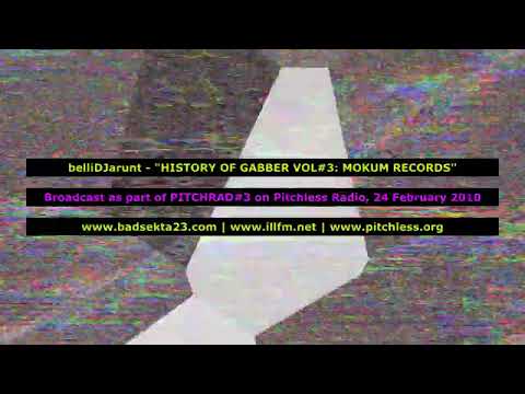 belliDJarunt - 'History of Gabber Vol.#3: Mokum Records'