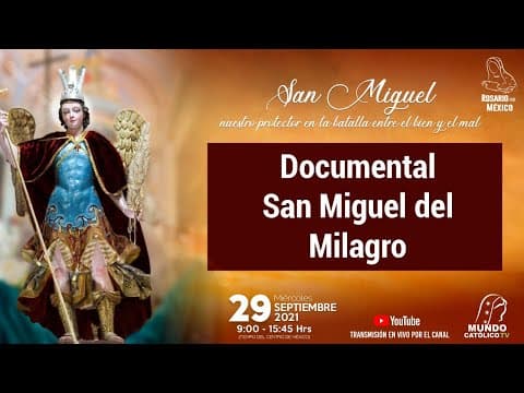 San Miguel del Milagro: A Mexican Shrine Documentary